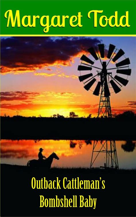 Outback Cattleman's Bombshell Baby (Sensationally Sexy Aussie Heroes ...