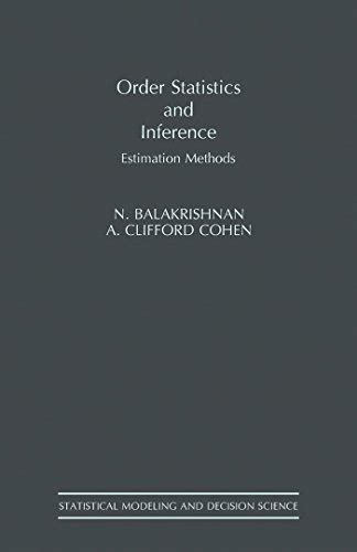 Order Statistics & Inference: Estimation Methods (Statistical Modeling ...