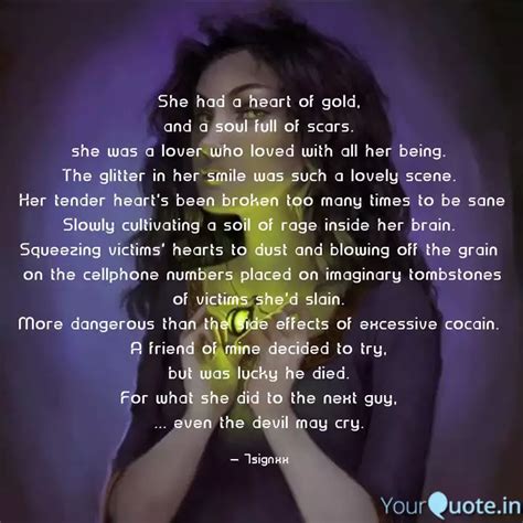 She had a heart of gold, ... | Quotes & Writings by 7signxx | YourQuote