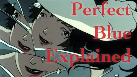 Perfect Blue Explained 的图像结果