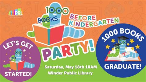 1,000 Books Before Kindergarten Party, Winder Public Library, 18 May ...