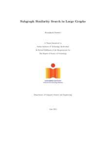 Subgraph Similarity Search in Large Graphs - raiith