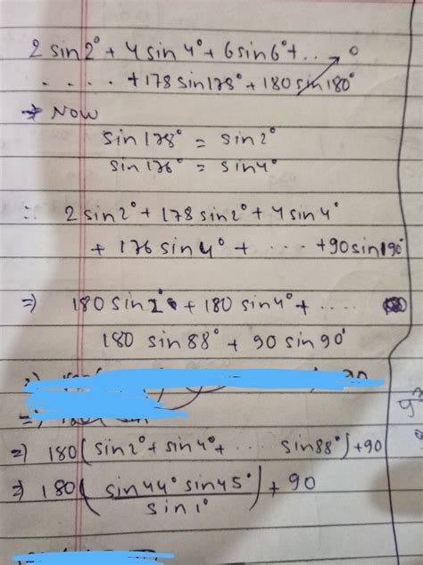 The expression 2sin2? + 4sin4? + 6sin6? + Â…Â….. + 180sin180? equals A ...