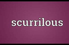 Image result for scurril