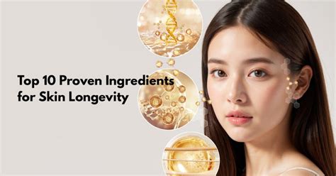 10 Science-Backed Ingredients for Skin Longevity: What Works & What to ...