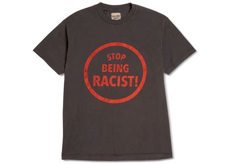GALLERY DEPT. STOP BEING RACIST T-SHIRT BLACK MEN'S
