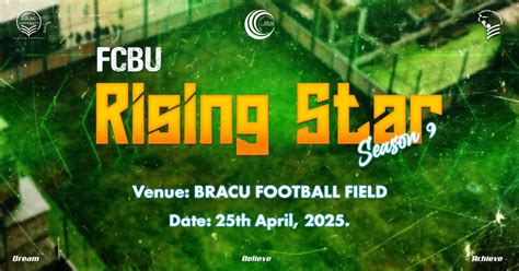 FCBU Rising Star Season 9, BRAC University, Dhaka, 25 April 2025 ...