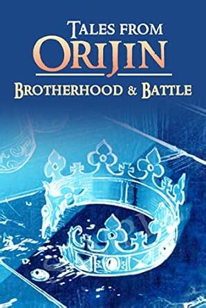Brotherhood & Battle: The Twin Kings (Tales From Orijin - House Of ...