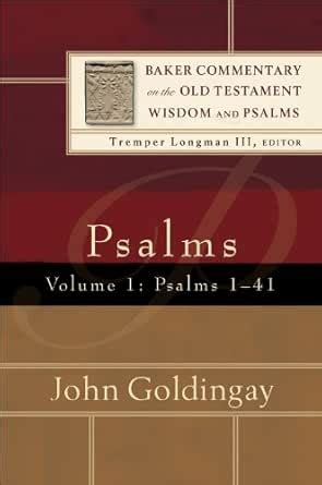 Psalms : Volume 1 (Baker Commentary on the Old Testament Wisdom and ...
