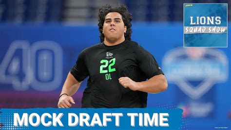 LIONS SQUAD SHOW: NFL Draft: Mock Draft Simulation Squad Show Style ...