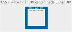 css div inside div css make inner div center inside outer div css div inside div css make inner div center inside outer div