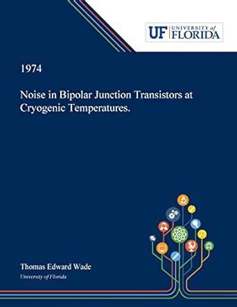 Buy Noise in Bipolar Junction Transistors at Cryogenic Temperatures ...
