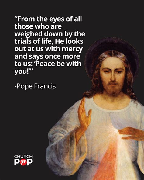 10 Pope Francis Quotes on Mercy for Divine Mercy Sunday