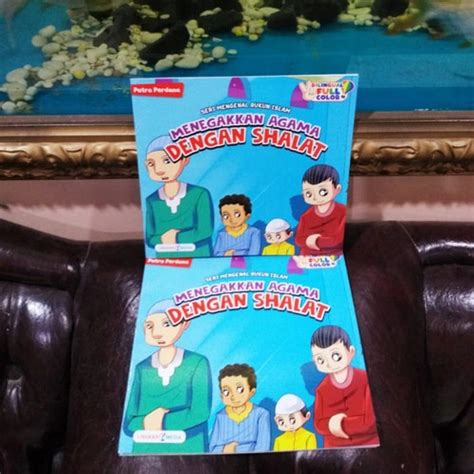 Jual Buku Cerita Anak Menegakan Agama Dengan Sholat ,Seri Rukun Islam ...