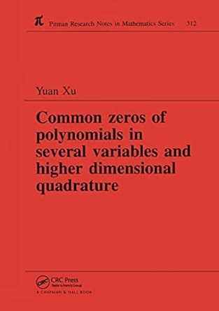 Buy Common Zeros of Polynominals in Several Variables and Higher ...