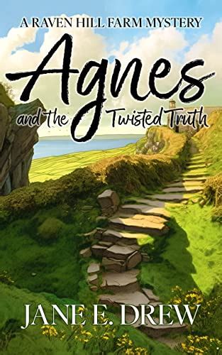 Agnes and the Twisted Truth: A Raven Hill Farm Mystery (Raven Hill Farm ...