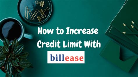 3 Tips On How To Increase BillEase Credit Limit – Billease Blog