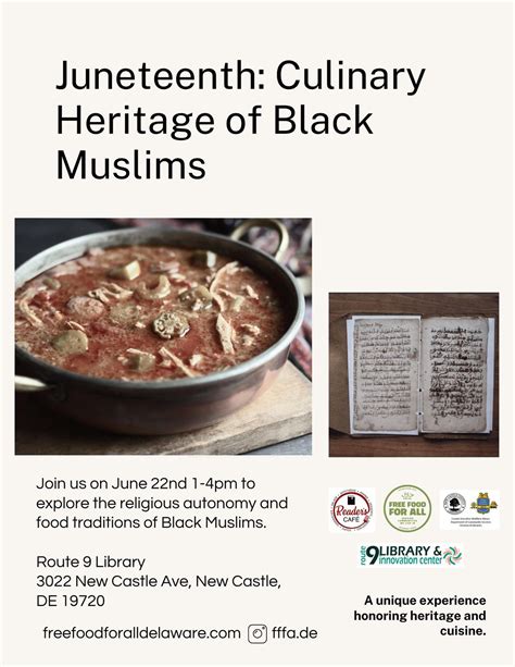 Juneteenth: Culinary Heritage of Black Muslims, Route 9 Library, New ...