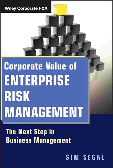 Corporate Value of Enterprise Risk Management: The Next Step in ...