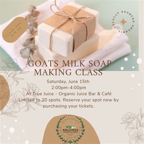 Soap Making Class, True Juice..organic, fresh juice & smoothies, Grants ...