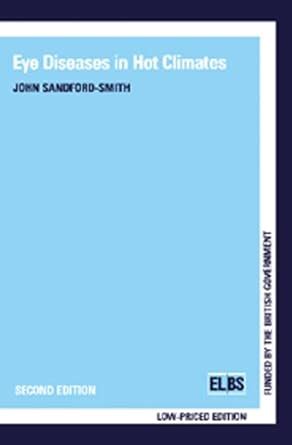 Eye Diseases in Hot Climates eBook : Sandford-Smith, John: Amazon.in ...