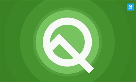 Android Q: Top 5 Features To Look Forward To - Tech
