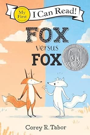 Fox Versus Fox: 442 (My First I Can Read!, Shared Reading, Level F ...