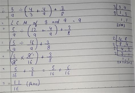 5/9÷(4/3+4/9)+3/8 using bodmas rule - Brainly.in