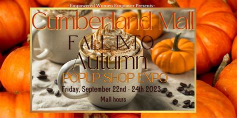 CUMBERLAND MALL "FALL INTO AUTUMN" POPUP SHOP EXPO, Cumberland Mall ...