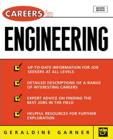 Careers in Engineering (VGM Professional Careers Series) : Garner ...