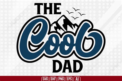 The Cool Dad Graphic by creativemim2001 · Creative Fabrica