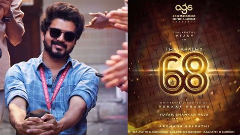 It's official! Vijay teams up with Venkat Prabhu and Yuvan for his 68th ...