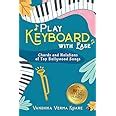 Buy Play Keyboard with Ease: Chords and Notations of Top Bollywood ...