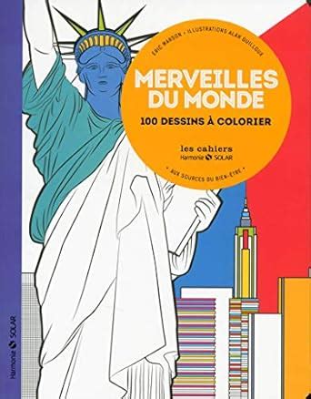 Buy Merveilles du monde - 100 dessins a colorier - Aux sources du bien ...