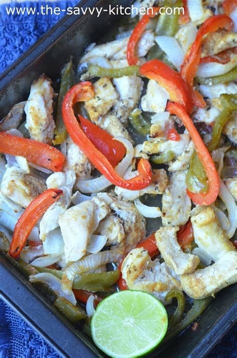 The Savvy Kitchen: Easy Oven Chicken Fajitas