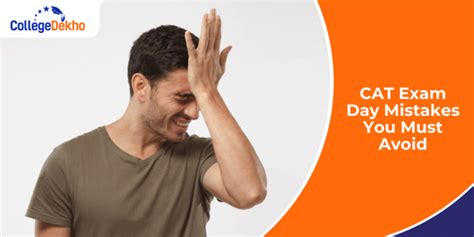 CAT 2025 Exam Day Mistakes You Must Avoid | CollegeDekho