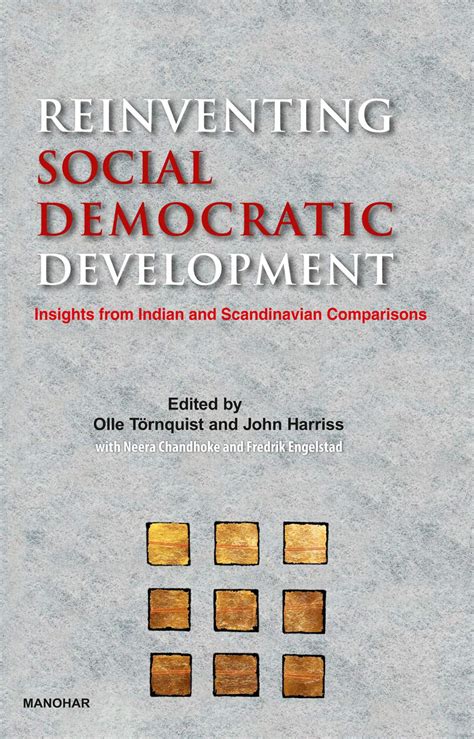 Buy Reinventing Social Democratic Development: Insights from Indian and ...