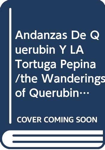 Buy Andanzas De Querubin Y LA Tortuga Pepina/the Wanderings of Querubin ...