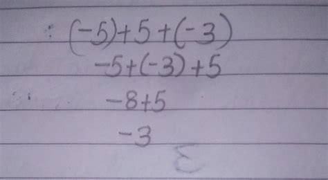 solve the following example(-5)+5+(-3) - Brainly.in