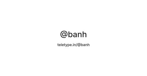 @banh — Teletype