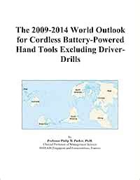 Amazon.in: Buy The 2009-2014 World Outlook for Cordless Battery-Powered ...