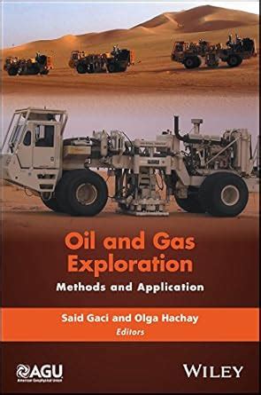 Oil and Gas Exploration: Methods and Application (Special Publications ...