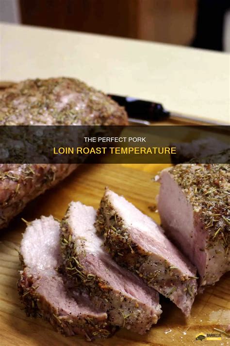 Pork Loin Roast Temperature