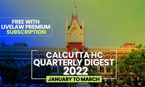 Calcutta High Court Quarterly Digest: January To March 2022 [Citations ...