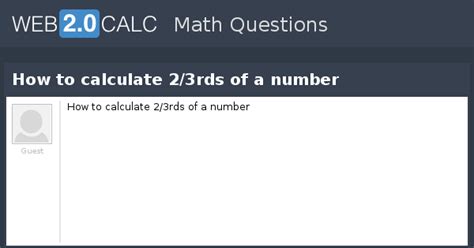 View question - How to calculate 2/3rds of a number