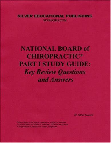 National Board of Chiropractic Part I Study Guide: Key Review Questions ...