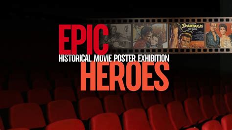 EPIC HISTORICAL MOVIE POSTER EXHIBITION - HEROES, Bathurst Memorial ...