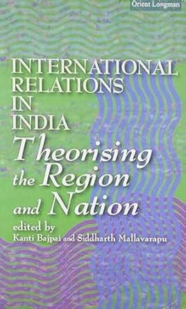 Buy INT.RELA.IN INDIA:THEORISING THE REG.&NATION Book Online at Low ...