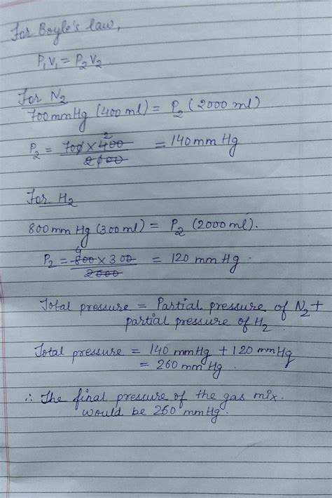 400 ml of nitrogen gas at 700 mm and 300 ml of hydrogen gas at 800 mm ...