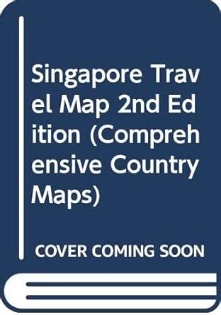 Buy Singapore Travel Map 2nd Edition (Comprehensive Country Maps) Book ...